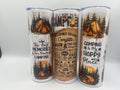 Life Is Better by the Campfire 20oz Skinny Tumbler | Camping Stainless Steel Travel Cup KRC Custom Design