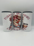 Fluent in Fowl Language 4-in-1 Can Koozie | Funny Chicken Insulated Drink Holder KRC Custom Design